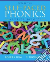 Self-Paced Phonics libro in lingua di Dow Roger S., Baer G. Thomas