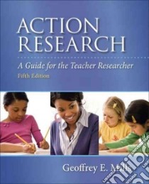 Action Research libro in lingua di Mills Geoffrey E.