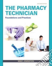 The Pharmacy Technician libro in lingua di Johnston Mike
