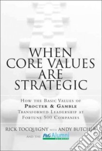 When Core Values Are Strategic libro in lingua di Tocquigny Rick, Butcher Andy (CON)