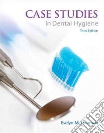 Case Studies in Dental Hygiene libro in lingua di Thomson Evelyn M.
