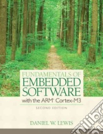 Fundamentals of Embedded Software libro in lingua di Daniel Lewis