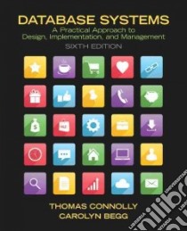 Database Systems libro in lingua di Connolly Thomas M., Begg Carolyn E.