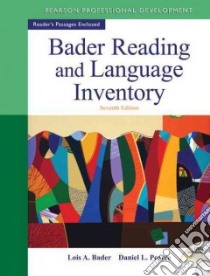 Bader Reading and Language Inventory libro in lingua di Bader Lois A., Pearce Daniel L.