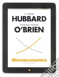 Microeconomics libro in lingua di Hubbard R. Glenn, O'Brien Anthony Patrick