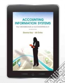 Accounting Information Systems libro in lingua di Kay Donna Ph.D., Ovlia Ali