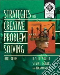 Strategies for Creative Problem Solving libro in lingua di Fogler H. Scott, Leblanc Steven E., Rizzo Benjamin R. (CON)