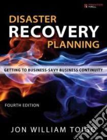 Disaster Recovery Planning libro in lingua di Toigo Jon