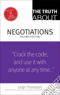 The Truth About Negotiations libro in lingua di Thompson Leigh