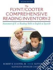 The Flynt/Cooter Comprehensive Reading Inventory-2 libro in lingua di Cooter Robert B. Jr., Flynt E. Sutton, Cooter Kathleen Spencer