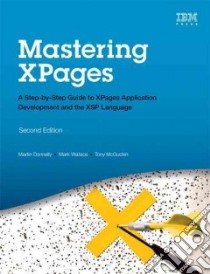 Mastering Xpages libro in lingua di Donnelly Martin, Wallace Mark, Mcguckin Tony