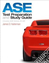 ASE Test Preparation and Study Guide libro in lingua di Halderman James D.