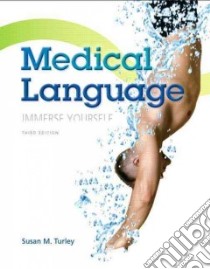 Medical Language libro in lingua di Turley Susan M.