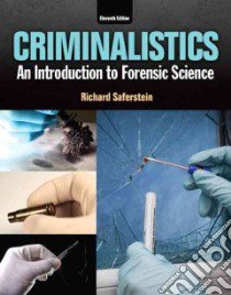 Criminalistics libro in lingua di Saferstein Richard Ph.D.
