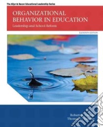 Organizational Behavior in Education libro in lingua di Owens Robert G., Valesky Thomas C.