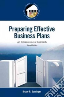 Preparing Effective Business Plans libro in lingua di Barringer Bruce R. Ph.D.