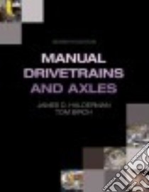 Manual Drivetrains and Axles libro in lingua di Halderman James D., Birch Tom