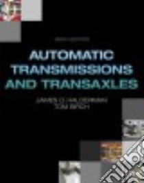 Automatic Transmissions and Transaxles libro in lingua di Halderman James D., Birch Tom