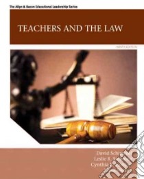 Teachers and the Law libro in lingua di Schimmel David, Stellman Leslie R., Conlon Cynthia K., Fischer Louis