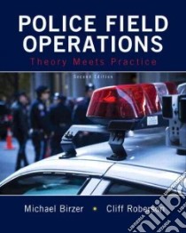 Police Field Operations libro in lingua di Birzer Michael L., Roberson Cliff