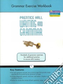 Prentice Hall Writing and Grammar libro in lingua di Not Available (NA)