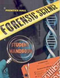 Prentice Hall Forensic Science libro in lingua di Not Available (NA)
