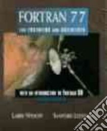Fortran 77 for Engineers and Scientists libro in lingua di Nyhoff Larry R., Leestma Sanford