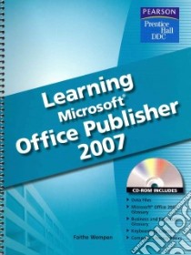 Learning Microsoft Office Publisher 2007 libro in lingua di Wempen Faithe