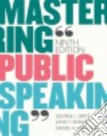 Mastering Public Speaking libro in lingua di Grice George L., Skinner John F., Mansson Daniel H.