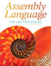 Assembly Language for X86 Processors libro in lingua di Irvine Kip R.