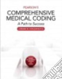 Pearson's Comprehensive Medical Coding libro in lingua di Papazian-Boyce Lorraine M.