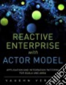 Reactive Messaging Patterns With the Actor Model libro in lingua di Vernon Vaughn