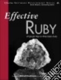 Effective Ruby libro in lingua di Jones Peter J.