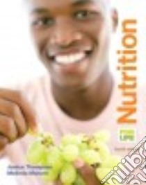 Nutrition for Life libro in lingua di Thompson Janice Ph.D., Manore Melinda Ph.D.