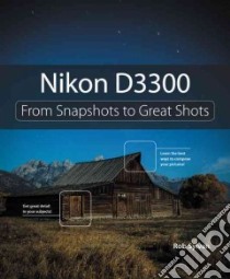 Nikon D3300: From Snapshots to Great Shots libro in lingua di Sylvan Rob