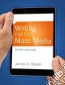 Writing for the Mass Media libro in lingua di Stovall James G.