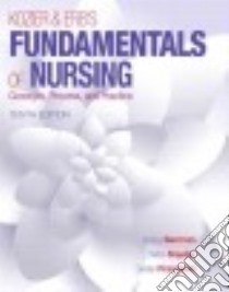 Kozier & Erb's Fundamentals of Nursing libro in lingua di Berman Audrey T. Ph.D. R.N., Snyder Shirlee J.  R. N., Frandsen Geralyn R. N.