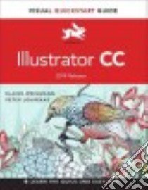 Illustrator CC, 2014 Release libro in lingua di Weinmann Elaine, Lourekas Peter, Chelius Chad