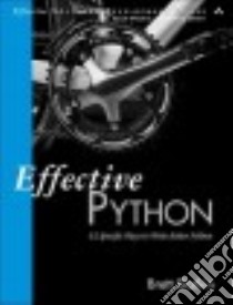 Effective Python libro in lingua di Slatkin Brett