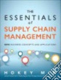 The Essentials of Supply Chain Management libro in lingua di Min Hokey