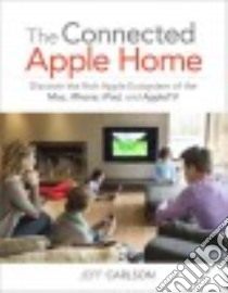 The Connected Apple Home libro in lingua di Carlson Jeff