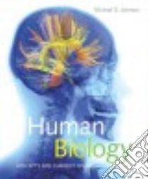 Human Biology libro in lingua di Johnson Michael D.