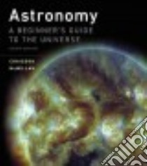 Astronomy libro in lingua di Chaisson Eric, McMillan Steve