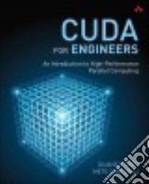 Cuda for Engineers libro in lingua di Storti Duane, Yurtoglu Mete