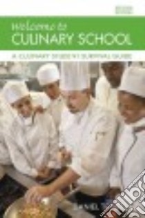Welcome to Culinary School libro in lingua di Traster Daniel