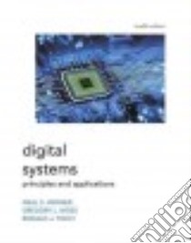 Digital Systems libro in lingua di Widmer Neal S., Moss Gregory L., Tocci Ronald J.