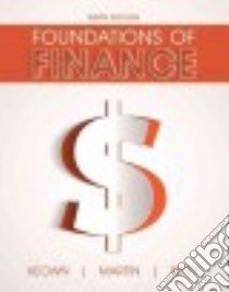 Foundations of Finance libro in lingua di Keown Arthur J., Martin John D., Petty J. William