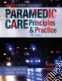Paramedic Care libro in lingua di Bledsoe Bryan E., Cherry Richard A., Porter Robert S.