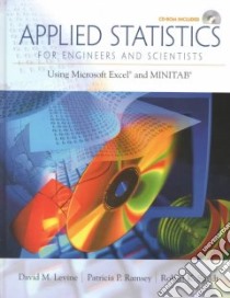 Applied Statistics for Engineers and Scientists libro in lingua di Levine David M., Ramsey Patricia P., Smidt Robert K.