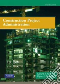 Construction Project Administration libro in lingua di Fisk Edward R., Reynolds Wayne